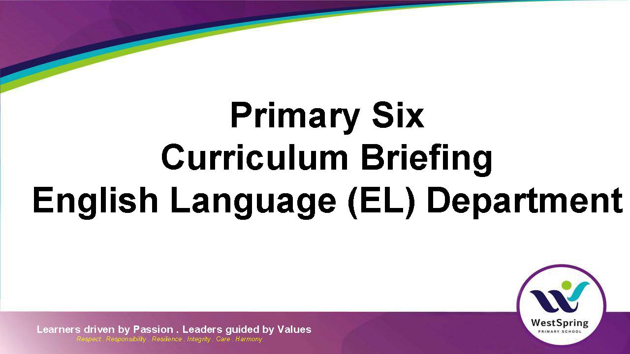 2025 Curriculum Briefing_P6 English